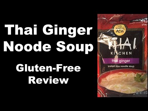 Gluten Free Thai Ginger Noodle Soup - Thai Kitchen