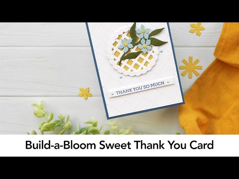 Build-a-Bloom Sweet Thank You Card