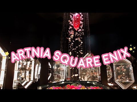 ☆LET'S GO TO ARTNIA SQUARE ENIX TOKYO☆