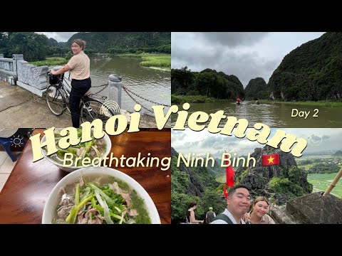 Hanoi Vietnam Travel Guide 2023🇻🇳: Breathtaking view of Ninh Binh, Michelin Guide Pho | kriserika