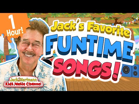 Jack's Favorite Funtime Songs! | One Hour of Fun Songs for Kids! | Jack Hartmann