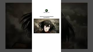 #anime #animeedit #aot #mikasa #levi #akerman #foryou #foryoupage #viralvideo #viralshorts