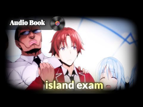 (1)Before The Uninhabited Island Test  - COTE Light Novel Year 2