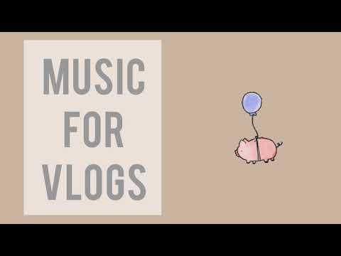 【作業用BGM】music for vlogs 【オリジナル曲】