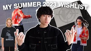 MY SUMMER 2023 WISHLIST ft VICINITY, RHUDE, & NO MAINTENANCE