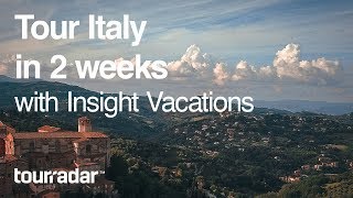 Tour Italy in 2 Weeks with Insight Vacations