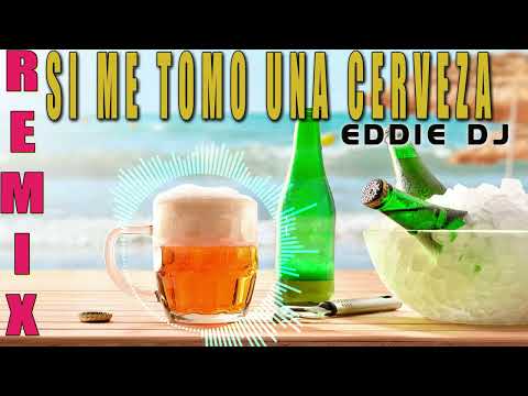 MIGRANTES ft  Alico Si me tomo una cerveza REMIX EDDIE DJ