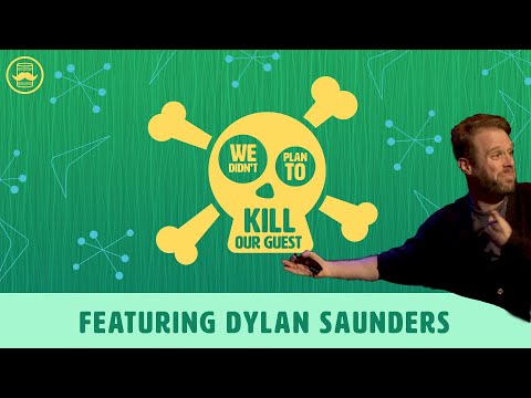 ☠️ We Didn't Plan to Kill Our Guest w/ Dylan Saunders