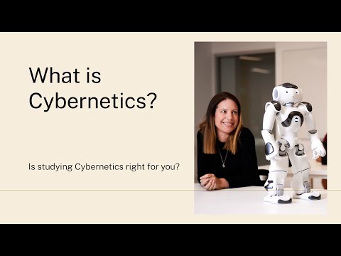 What is Cybernetics? And, is studying Cybernetics right for you?