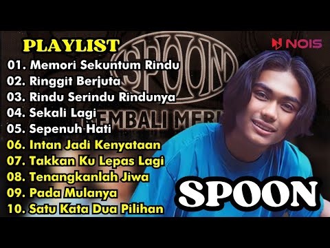 SPOON FULL ALBUM || SPOON MEMORI SEKUNTUM RINDU, RINGGIT BERJUTA || SPOON || MUSIK MALAYSIA