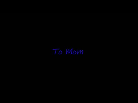 To Mom