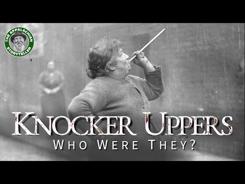 Who were the Knocker Uppers?