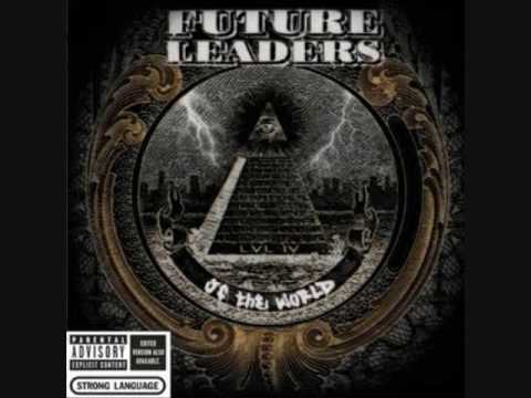 Future Leaders of the World- Make You Believe