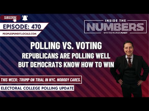 Polls vs. Voting, Plus Trump on Trial in NYC (Yawn) | Inside The Numbers Ep. 470