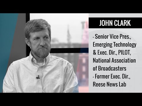 RJI Insight: John Clark, Exec. Dir., PILOT, National Association of Broadcasters