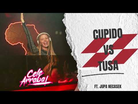 CUPIDO VS TUSA - REMIX MASH UP