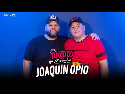 DE DJ@DJ BY MAXIMILIAN FEAT @joaquinopio5993 | EP 15