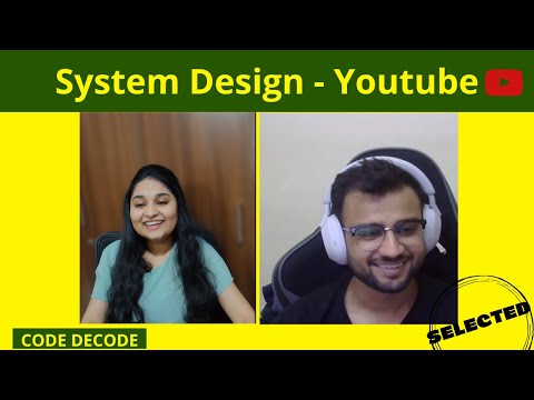 System Design of Youtube | Mock Interview 5+ years of Experience | HLD | Code Decode