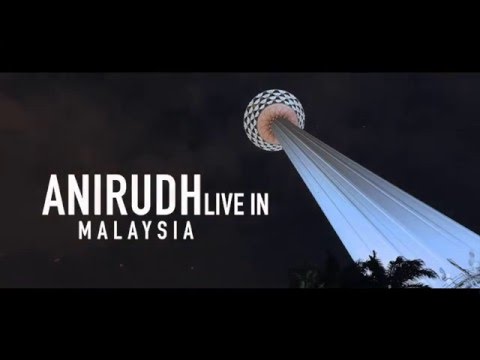 Anirudh Live in Malaysia 2016 | Official Aftermovie