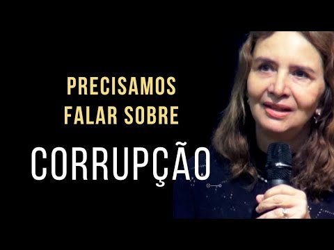 PRECISAMOS FALAR SOBRE CORRUPÇÃO - Lúcia Helena Galvão da Nova Acrópole