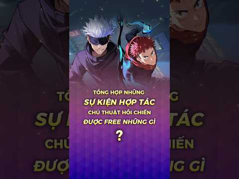 Chúng ta được Free những gì từ Sự kiện hợp tác Jujutsu Kaisen ? #shorts #liênquânmobile