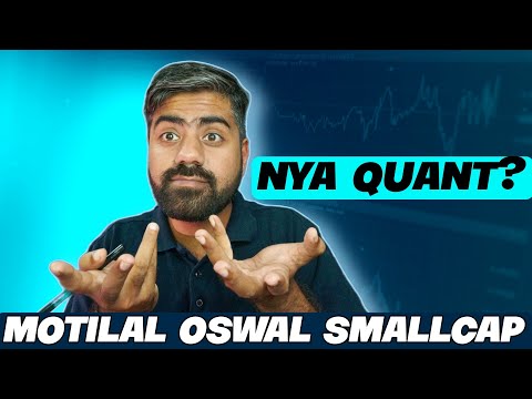 Nya quant small cap? | Motilal Oswal small cap mutual fund best smallcap for sip?