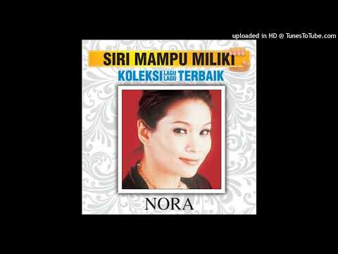 Nora - Di Persimpangan Dilema (Remastered)