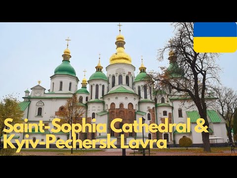 Exploring Kyiv's Historic Treasures: Saint-Sophia Cathedral & Kyiv-Pechersk Lavra