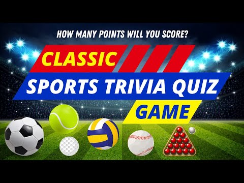 Put Your Sports Knowledge To The Test With 5 Exciting Rounds Of Trivia Games!