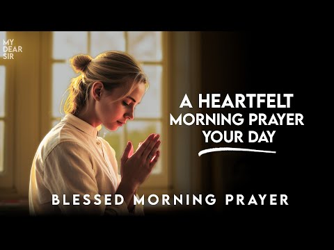 Psalm 91 And Psalm 23: A Heartfelt Morning Prayer to Start Your Day | Blessed Morning Prayer