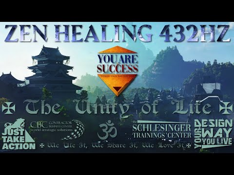 ZEN Healing Meditation with 432HZ   Motivation with Reality