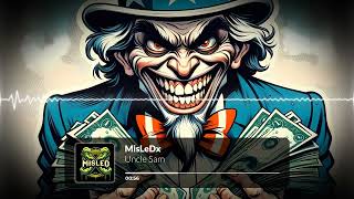 Uncle Sam / MisLeDx