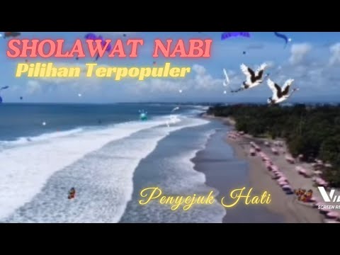 Sholawat Nabi Pilihan Penyejuk Hati Dikabulkan Hajat