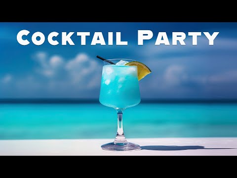 Cocktail Party | Chic and Relaxed Atmosphere for Summer Nights | Relax Music