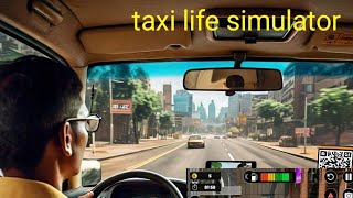 taxi life simulator🚕🚖#part1 #gaming #taxilifesimulator