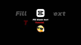 Fill Blank Text Tutorial In Capcut #capcuttutorial #capcutjedagjedug #capcutedit #ᴄᴀᴘᴄᴜᴛ