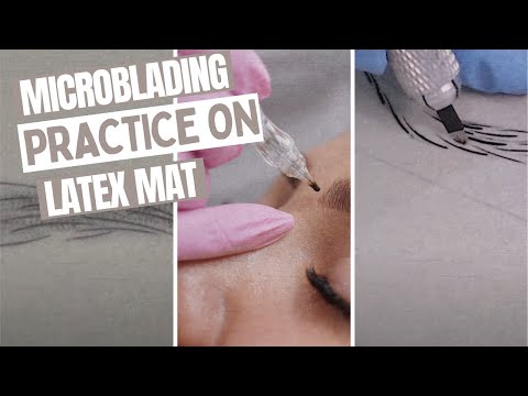 MICROBLADING PRACTICE ON LATEX  -  (STROKES AND manual SHADING) 2020- using 0.15 mm U blade