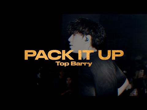 中文说唱最强05后?｜Top Barry - Pack It Up (Lyric Video)