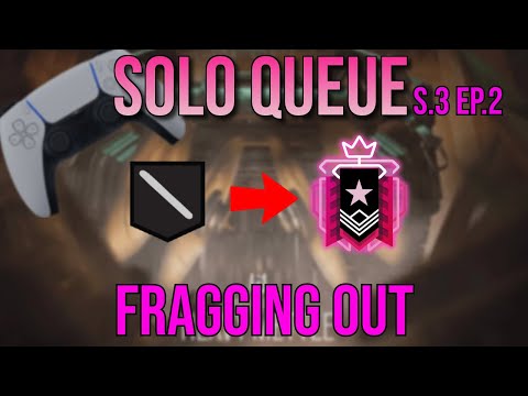 Solo Queue is Cursed (Solo to Champ S3 Ep. 2) - Rainbow Six Siege