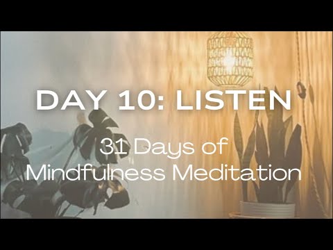 Day 10: Listen 🧘🏾‍♀️ 31 days of mindfulness meditation #intuition #meditation