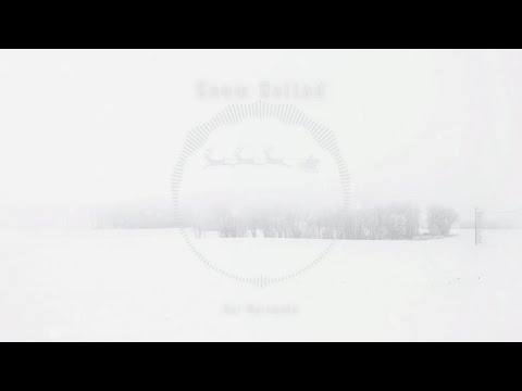 Snow Ballad - Kei Morimoto (Official) 『フリーBGM』