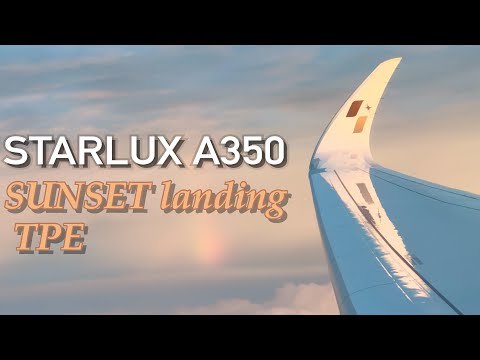 Starlux A350 landing: A350 landing into Taipei