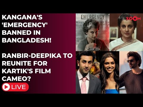 Bollywood News LIVE: Kangana's film BANNED in B'desh! | Ranbir-Deepika to REUNITE for Kartik's film?