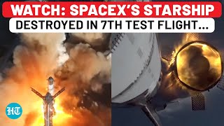 On Cam: SpaceX's Starship Spacecraft Destroyed In Mega Rocket Launch After Successful Booster Catch