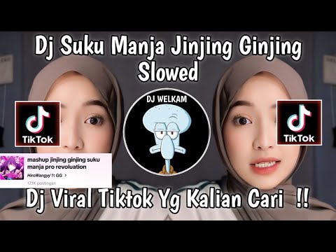 DJ SUKU MANJA JINJING GINJING SLOWED || DJ VIRAL FYP TIK TOK 2024 YANG KALIAN CARI !!