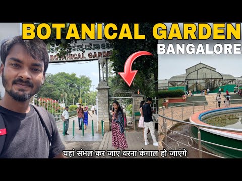 Lalbagh Botanical Garden Bangalore | Bangalore Tourist Place | Botanical Garden Tour Guide Entry All