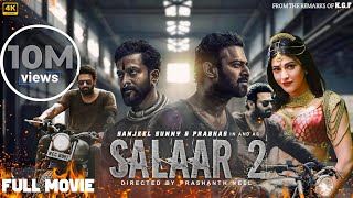 Salaar Part 2 Full Movie In Hindi Dubbed | Prabhas, Prithviraj S, Shruti Haasan | 2024 New Movie