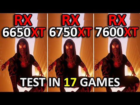 RX 6650 XT vs RX 6750 XT vs RX 7600 XT | Test in 17 Games at 1440p | 2025