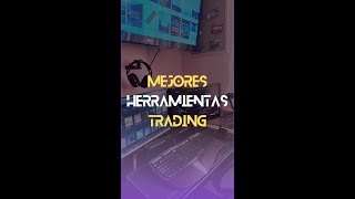 TOP 3 mejores herramientas de TRADING 😱 #shorts