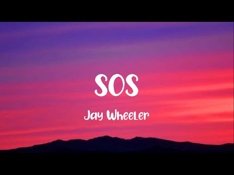 SOS Jay Wheeler LETRA